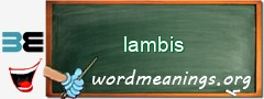 WordMeaning blackboard for lambis